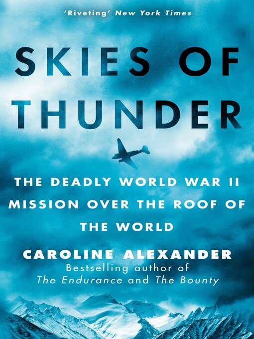 Title details for Skies of Thunder by Caroline Alexander - Wait list